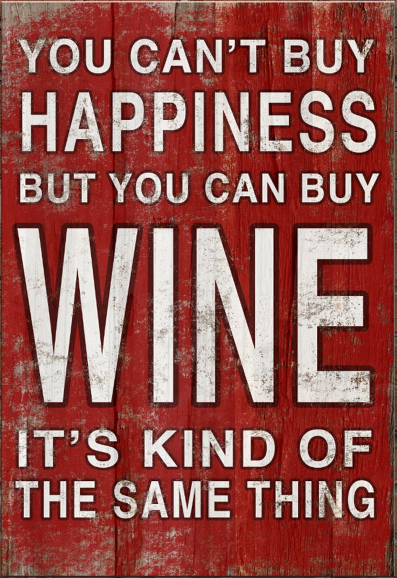 Typography Wine Signs If You Can't Buy Wine It's Kind Etsy