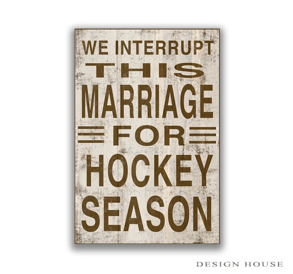 we interrupt this marriage for hockey season wooden plaque etsy