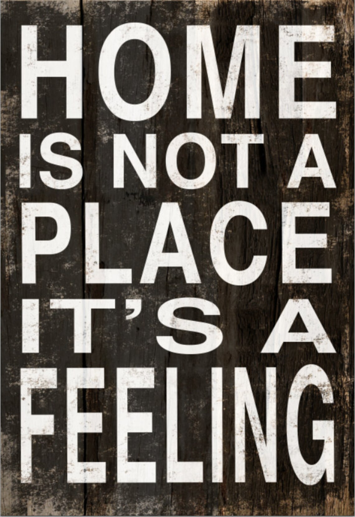 Home is not a place it's a feeling typography wooden sign Etsy