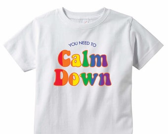 You Need To Calm Down Youth & Toddler Unisex T-shirt