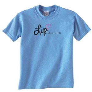 Lip Gallagher Shirt Frank Fiona Lip Ian Debs Carl Liam Gallavich Gildan Unisex Sizes up to 5 xl Gallagher Family
