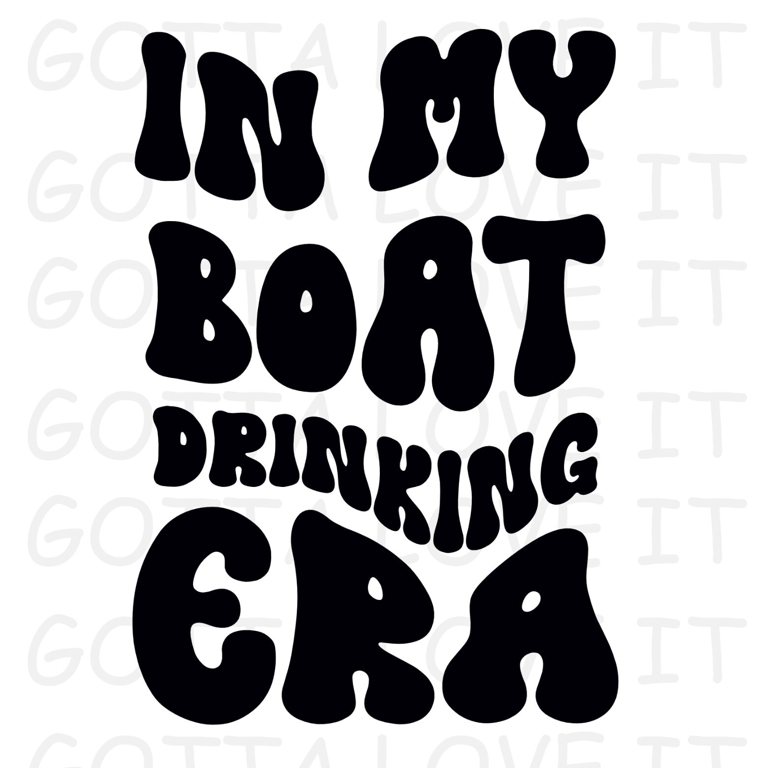 In my Boat Drinking Era ~ Cruise Party ~ Margaritas ~ Lake Boat Digital Download jpg, pdf, png
