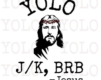 Funny Jesus Easter Yolo Jk BRB Texting Digital Download jpg, pdf, png