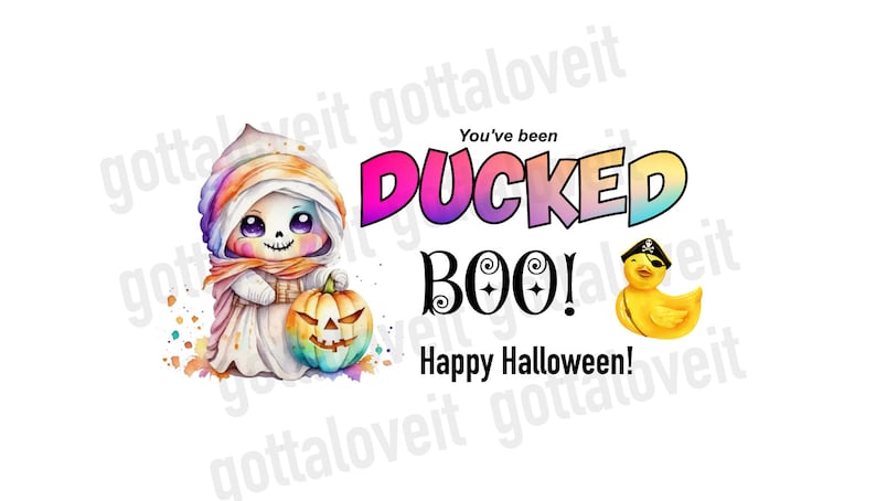 Może przedstawiać: Kolorowy kresk&oacute;wkowy duch trzymający dynię z napisem "You've been DUCKED BOO! Happy Halloween!"