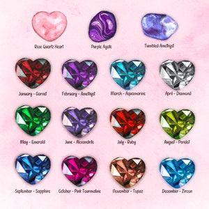May include: A chart of birthstones for each month of the year. The chart features a heart-shaped illustration of each birthstone, with the name of the stone and month below each illustration. The birthstones are: Garnet, Amethyst, Aquamarine, Diamond, Emerald, Alexandrite, Ruby, Peridot, Sapphire, Pink Tourmaline, Topaz, and Zircon.