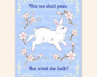 This Too Shall Pass Rabbit Print, 8x10 Art Print, Positive Affirmations, Rabbit Print, Fine Art Print, Rabbit Art, Gift for Her, Gift Ideas
