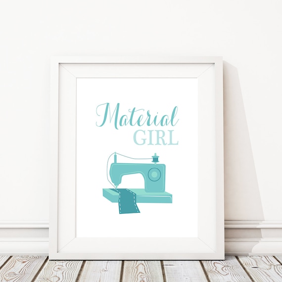 Sewing Room Art - Sewing Room Decor - Sewing Room Wall Decor - Craft Room Wall Art - Craft Room Art. Craft Room Decor. Material Girl (S-414)