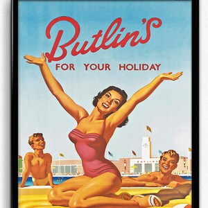 K&ouml;nnte beinhalten: Ein Vintage-Reiseposter, das f&uuml;r die Ferienorte von Butlin's wirbt. Das Poster zeigt eine Frau in einem rosafarbenen Badeanzug mit erhobenen Armen, zwei Personen, die auf einem gelben Schlauchboot sitzen, und eine Strandszene mit einem Schwimmbad im Hintergrund. Der Text auf dem Poster lautet "Butlin's For Your Holiday" und "Illustrated booklet free from 439 Oxford Street, London, W.1. Train services and fares from British Railways stations, offices and agencies."