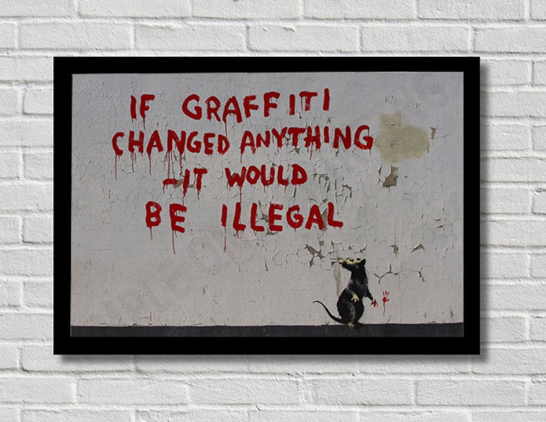 Banksy Rat If Graffiti Changed Anything