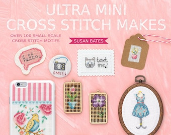 Ultra Mini Cross Stitch Makes Book - by Susan Bates
