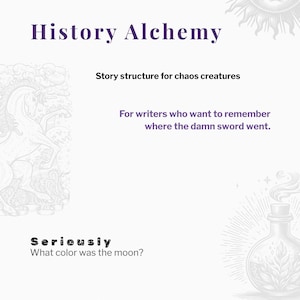 以下が含まれることがあります： 紫色の「History Alchemy」というタイトルと、ストーリー構造と執筆に関するテキストが書かれた白いグラフィック。馬、太陽、ポーションボトルのイラストが含まれています。テキストは「月の色は？」と尋ねています。
