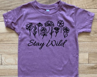 Chemises Stay Wild, T-shirt à fleurs, Chemise enfant à fleurs, T-shirt pour tout-petit à fleurs, Chemise enfant Stay Wild, T-shirt pour tout-petit Stay Wild, T-shirt pour jeune Stay Wild