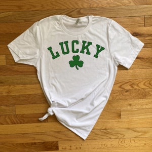 Lucky Shirt, St. Patrick&#39;s Day Tee, Luck, Women&#39;s St. Patrick&#39;s Day Shirt, Lucky T-Shirt, Good Luck Charm, St. Patty&#39;s Day, Lucky Clover