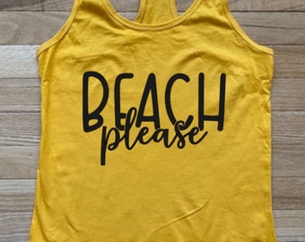 Beach Please Tank Top, Beach Bum, Bachelorette, Girls Trip, Summer Vacation Vacay, Ocean Vibes, Gift for Her, Cute Summer Shirt