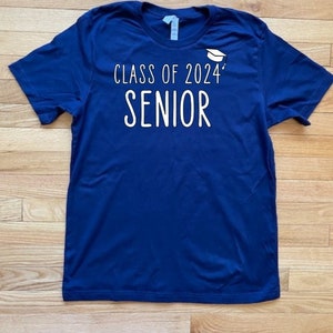 Senior Class of 2024 Shirt, High School 2024, High School Senior Tee, Senior T-Shirt, Class of 2024 Shirt, Graduation Gift, Graduation Shirt