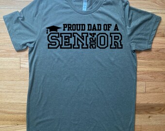 Proud Dad of a Senior 2024 T-Shirt, Parent of a High School Senior, Class of 2024, College Senior, Father of a High School Senior Shirt