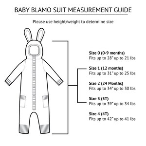 May include: A white baby jumpsuit with a bunny ear hood, pockets, and button closure. The image includes a measurement guide with sizes ranging from 0-9 months to 4T, indicating height and weight ranges in inches and pounds for each size. The text reads "BABY BLAMO SUIT MEASUREMENT GUIDE."