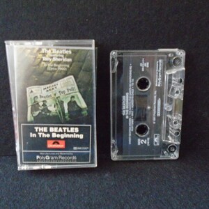 The Beatles In The Beginning (circa 1960).cassette. Tony Sheridan Tested and plays fine