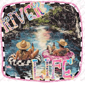 River Life Png, Floating the River Png, Summer Png, Girls Trip Png, T-shirt png, Tubing Png, River Time Digital, river rat, river days png