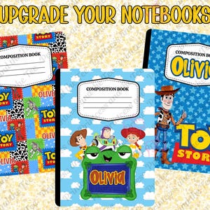 May include: Three composition books featuring Toy Story themes. One has a colourful patchwork pattern with Woody, Buzz Lightyear, and the name Olivia. Another has a blue sky and cloud background with characters and a frog holding a sign reading Olivia. The third is blue with stars, Woody, and the name Olivia.