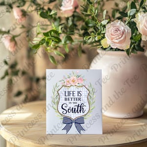 Life is Better in the South PNG Clipart - Printable Digital Art for Home Decor, T-Shirts, and Crafts