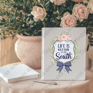 Life is Better in the South PNG Clipart - Printable Digital Art for Home Decor, T-Shirts, and Crafts