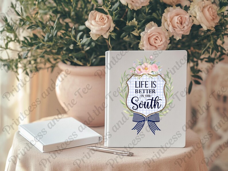 Life is Better in the South PNG Clipart - Printable Digital Art for Home Decor, T-Shirts, and Crafts