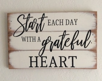 Start each day with a grateful heart pallet wood sign