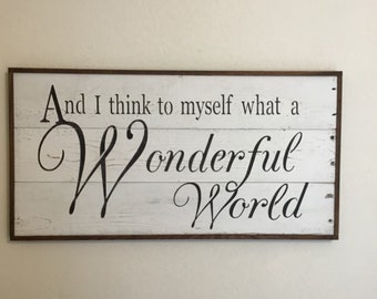 What a Wonderful World Pallet wood sign. MADE TO ORDER