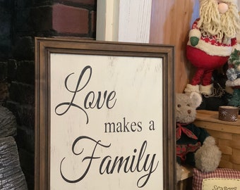 Ready to ship sign. Wood sign with decorative frame. Love makes a family.