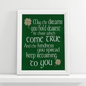 May the Dreams You Hold Dearest Be Those Which Come True, St. Patrick's Day Printable, Irish Blessing, celtic, irish, shamrock