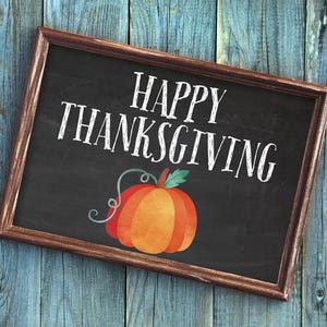 happy thanksgiving, thanksgiving sign, thanksgiving chalkboard, thanksgiving decor, pumpkin chalkboard, pumpkin, fall decor, fall wall image 1