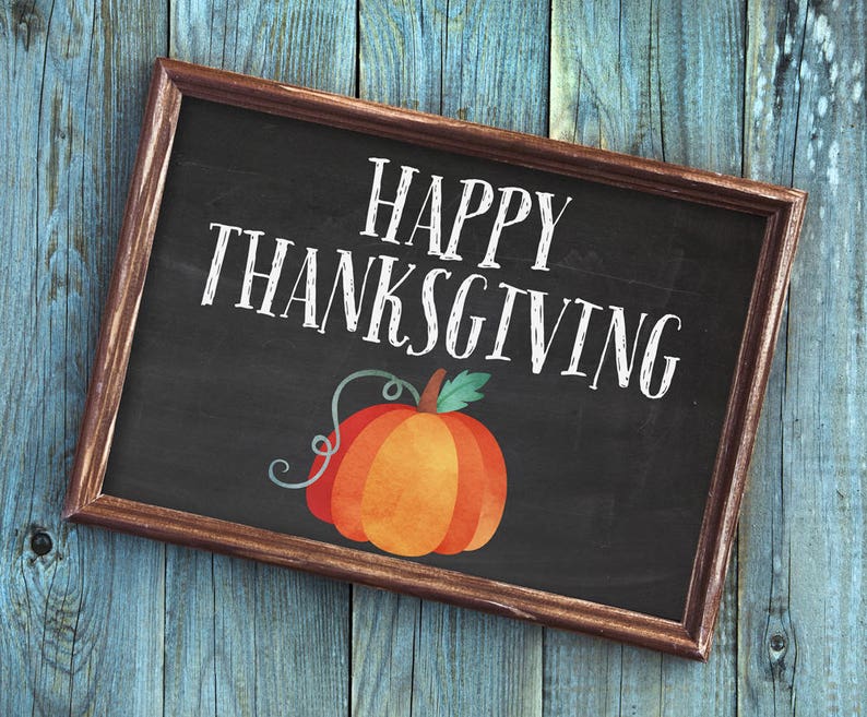 happy thanksgiving, thanksgiving sign, thanksgiving chalkboard, thanksgiving decor, pumpkin chalkboard, pumpkin, fall decor, fall wall image 1