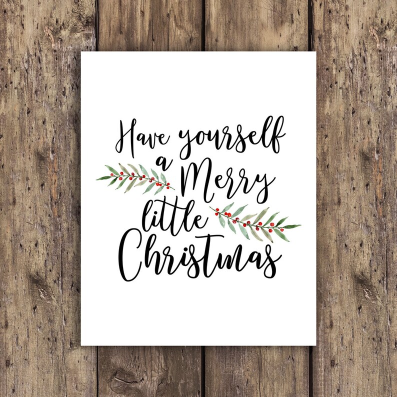 have yourself a merry little christmas, Christmas, christmas print, christmas printable, christmas sign, christmas decor, digital download image 2