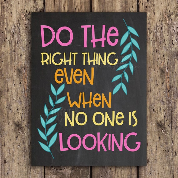Do The Right Thing Even When No One Is Looking Counseling Etsy