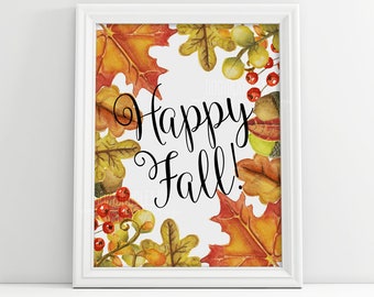 happy fall, happy fall sign, fall print, fall printable, fall wall art, fall watercolor, fall prints, fall decor, fall leaves, rustic wall