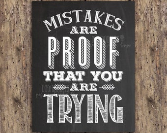 Classroom Poster, Teacher Classroom Decor, 11x14 Chalkboard Poster, Mistakes Are Proof That You Are Trying, Motivational Classroom Decor