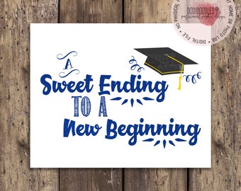 Graduation Candy Table Decor, A Sweet Ending to a New Beginning Sign, Blue Graduation Candy Table Signs, Graduation Sign, Graduation Party