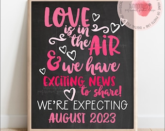 valentine printable pregnancy announcement, August 2023 Only, love is in the air, pregnancy reveal, we're expecting, summer baby sign