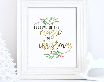 believe in the magic of christmas, Christmas, christmas print, christmas printable, christmas sign, christmas decor, christmas magic sign