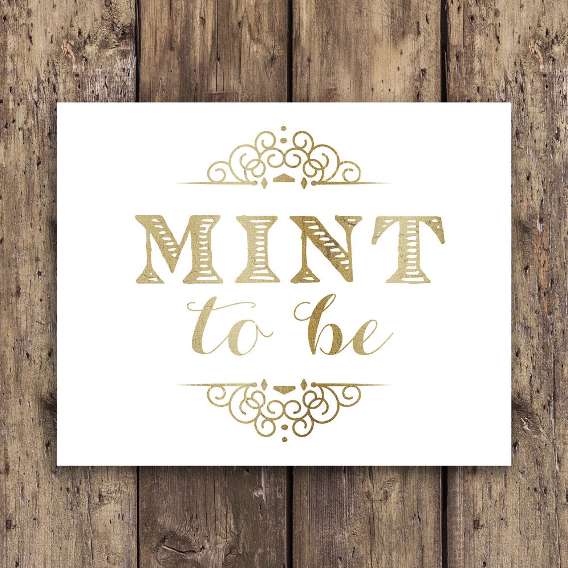 Mint to be mint to be sign mint sign mint signs gold Etsy