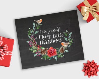 have yourself a merry little christmas, christmas, christmas printables, christmas sign, christmas print, printables