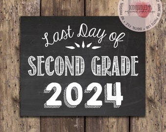 Last Day of Second Grade 2024, school printable, Last Day of School Sign, end of second grade, digital instant download, school year, 2nd