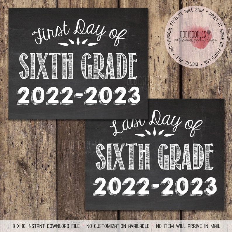 First Day of Sixth Grade 20222023 Last Day of Sixth Grade Etsy
