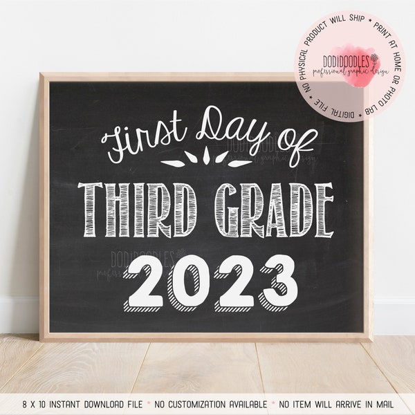 First Day of Third Grade 2023, printable digital download file, First Day of School Sign, 1st Day of School, Third Grade 2023, print at home