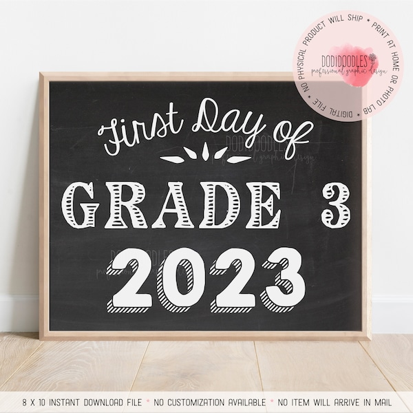 First Day of Grade 3 2023, printable third grade photo prop, First Day of School Sign, 1st Day of School, Grade Four, digital printable sign