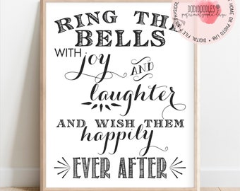 happily ever after, ever after sign, ring the bells sign, wedding sign, wedding signs, wedding printables, wedding download, printable signs