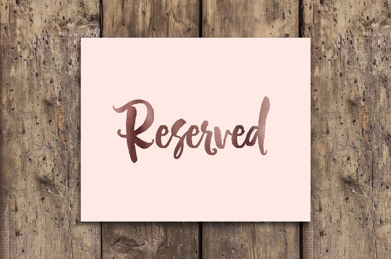 blush rose gold printable rose gold wedding reserved sign reserved signs reserved reserved table sign wedding sign