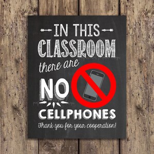 Classroom Sign, Teacher Rules, Chalkboard Sign, No Cell Phone, Cell ...