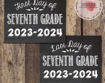 First Day of Seventh Grade 2023-2024, Last Day of Seventh Grade 2023-2024, printable chalkboard, First Last Day Sign, seventh grade sign